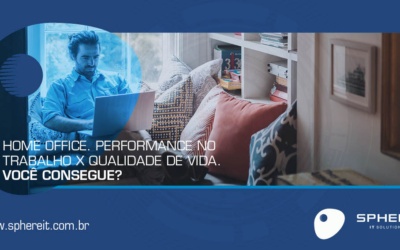 Home Office - Performance at work X Quality of Life. Can you reach it?